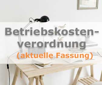 Link zur aktuellen Betriebskostenverordnung